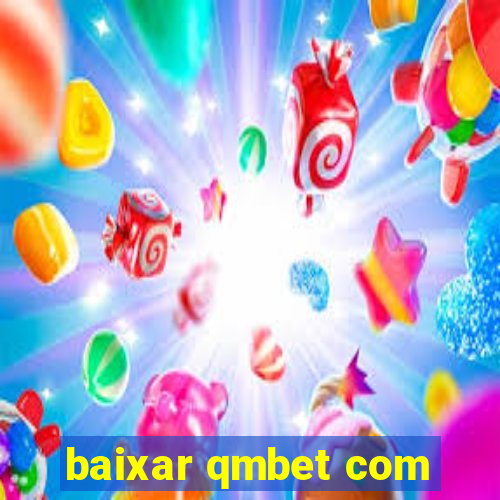 baixar qmbet com